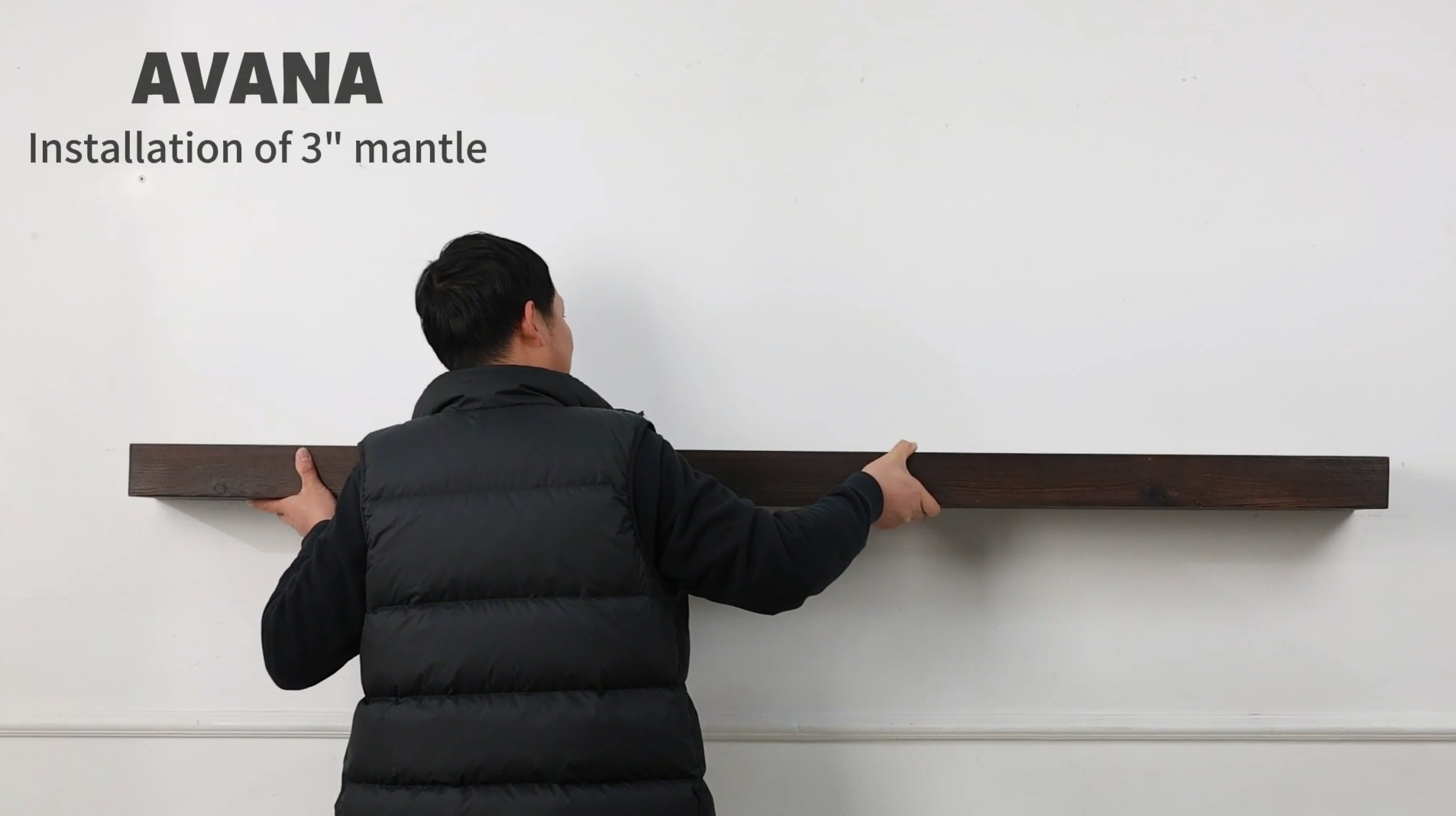 Load video: Avana mantel shelf installation